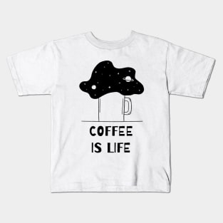 Coffee Is Life Kids T-Shirt